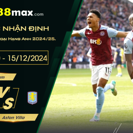 Soi kèo trận Nottingham vs Aston Villa lúc 00h30 ngày 15/12.