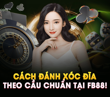 Cách Đánh Xóc Đĩa Theo Cầu Chuẩn Tại Fb88!