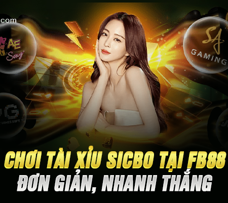 Chơi Tài Xỉu Sicbo Tại Fb88 – Đơn Giản, Nhanh Thắng