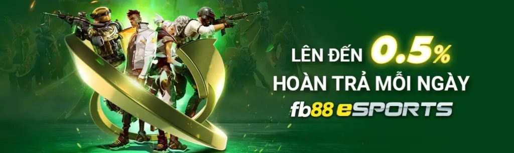hoàn trả Fb88 eSPORTS