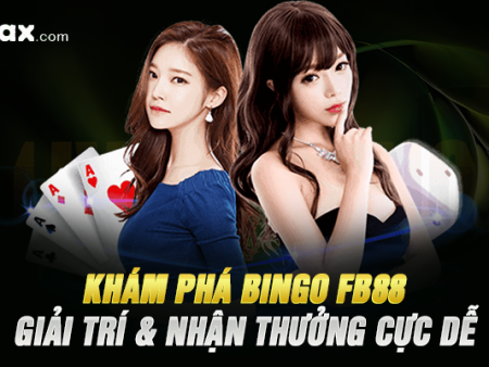 Khám Phá Bingo FB88 – Giải Trí & Nhận Thưởng Cực Dễ