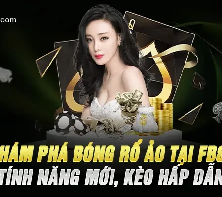 Khám Phá Bóng Rổ Ảo Tại Fb88 – Tính Năng Mới, Kèo Hấp Dẫn