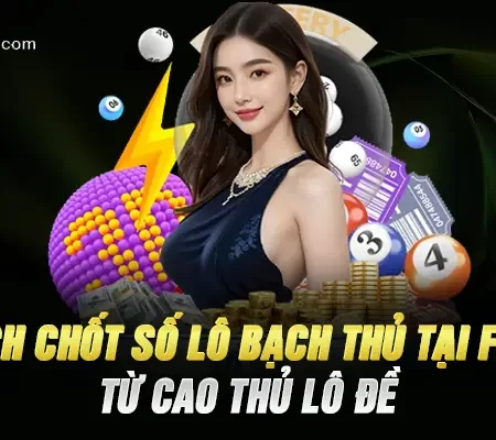 Cách Chốt Số Lô Bạch Thủ Tại Fb88 – Từ Cao Thủ Lô Đề