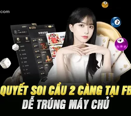 Bí Quyết Soi Cầu 2 Càng Tại Fb88 – Dễ Trúng Máy Chủ