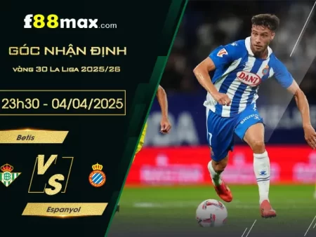 Soi kèo trận Betis vs Espanyol lúc 23h30 ngày 04/04.